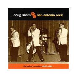 Doug Sahm San Antonio Rock: Harlem Recordings 1957-61 Vinyl LP