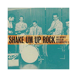 Various Artists Shake Um Up Rock Vinyl LP