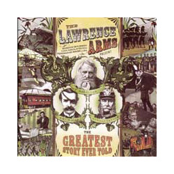 Lawrence Arms Greatest Story Ever Told Vinyl LP