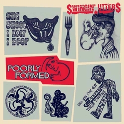 Swingin Utters Poorly Formed Vinyl LP