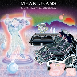 Mean Jeans Tight New Demension Vinyl LP