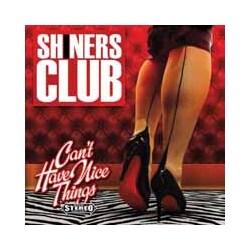 Shiners Club Can'T Have Nice Things (Red Vinyl) Vinyl LP