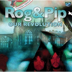 Rog And Pip Our Revolution Vinyl LP