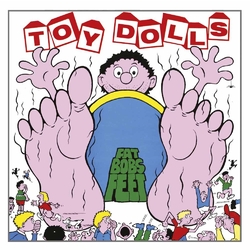 Toy The Dolls Fat Bobs Feet Vinyl LP