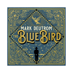 Mark Deutrom The Blue Bird Vinyl LP