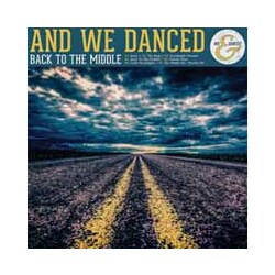 And We Danced Back To The Middle Vinyl LP