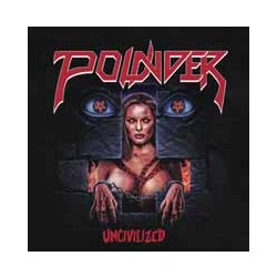 Pounder Uncivilized Vinyl LP