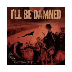 I'Ll Be Damned Road To Disorder Vinyl LP