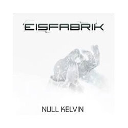 Eisfabrik Null Kelvin Vinyl LP