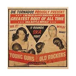 The Tornados Young Guns Against Old Rockers Vinyl LP