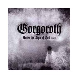 Gorgoroth Under The Sign Of Hell 2011 (Limited Black Vinyl) Vinyl LP