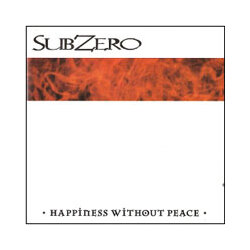 Subzero Happiness Without Peace Vinyl LP