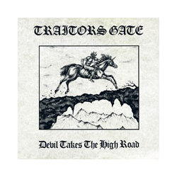 Traitors Gate Devil Takes The High Road Vinyl LP