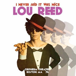 Lou Reed I Never Said It Was Nice Orpheum Theater Boston Ma '76 Vinyl Double Album