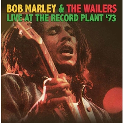 Bob Marley & The Wailers Live At The Record Plant '73 Vinyl LP