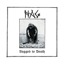 Nag Nagged To Death Vinyl LP