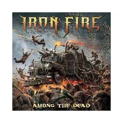 Iron Fire Among The Dead Vinyl LP