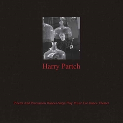 Harry Partch Plectra And Percussion Dances-Satyr-Play Music For Dance Theater Vinyl LP