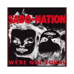 Sado-Nation Weære Not Alone Vinyl LP