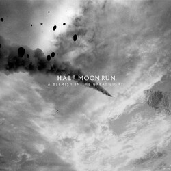 Half Moon Run A Blemish in the Great Light Vinyl LP