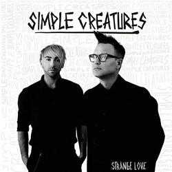 Simple Creatures Strange Love Vinyl