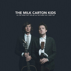 The Milk Carton Kids All The Things That I Did And All The Things That I Didn't Do Vinyl 2 LP