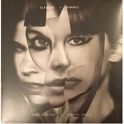 Sleater-Kinney The Center Won't Hold Vinyl LP