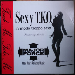 Sexy T.K.O. Touch Me, Take Me Vinyl