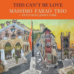 Massimo Faraò Trio This Can't Be Love Vinyl LP