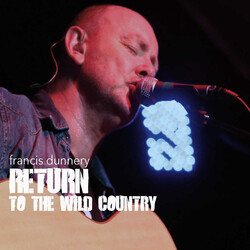 Francis Dunnery Return To The Wild Country CD