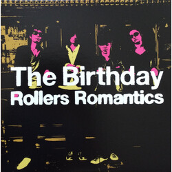 The Birthday Rollers Romantics Vinyl 2LP