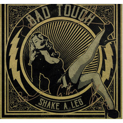 Bad Touch Shake A Leg Vinyl LP