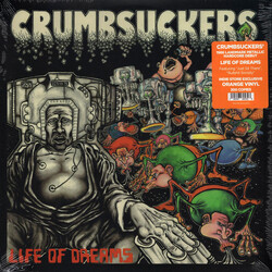 Crumbsuckers Life Of Dreams Vinyl LP