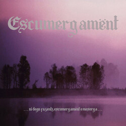 Escumergamënt .​.​.​Ni Degu Fazentz Escumergamënt E Mesorga​.​.​. Vinyl LP