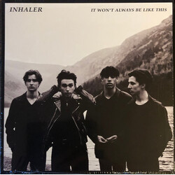 Inhaler (12) It Won't Always Be Like This Vinyl