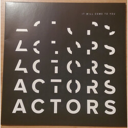 ACTORS It Will Come To You Vinyl LP