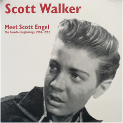 Scott Walker Meet Scott Engel: The Humble Beginnings 1958-1962 Vinyl LP