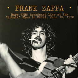 Frank Zappa Rare VPRO Broadcast Live At The 'Piknik' Show In Uddel, June 18, 1970 Vinyl LP