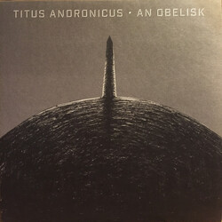 Titus Andronicus An Obelisk Vinyl LP