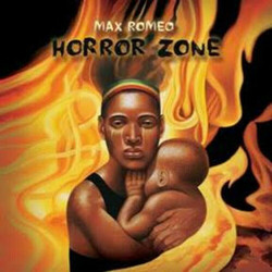 Max Romeo Horror Zone Vinyl LP