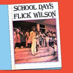 Flick Wilson School Days Vinyl LP