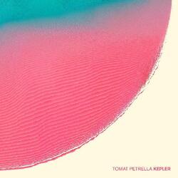 Tomat Petrella Kepler Vinyl LP