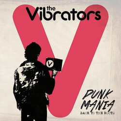 The Vibrators Punk Mania (Back To The Roots) Vinyl LP
