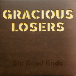 The Gracious Losers Six Road Ends Vinyl LP