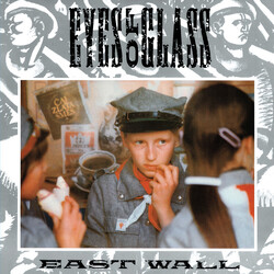 East Wall Eyes Of Glass Vinyl