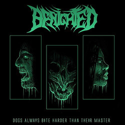 Benighted Dogs Always Bite Harder Than Their Master Vinyl LP