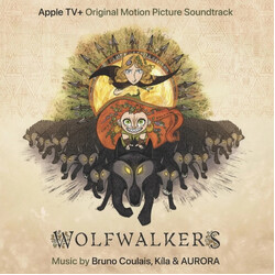 Bruno Coulais / Kíla / Aurora (16) Wolfwalkers (Original Motion Picture Soundtrack)