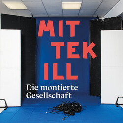 Mittekill Die Montierte Gesellschaf Vinyl LP