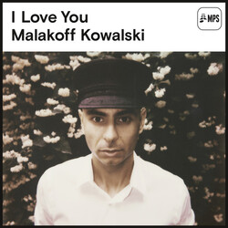 Malakoff Kowalski I Love You Vinyl LP