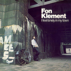 Fon Klement I Feel Lonely In My Town Vinyl LP